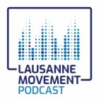 Lausanne Podcast